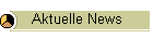 Aktuelle News