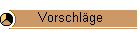 Vorschl�ge